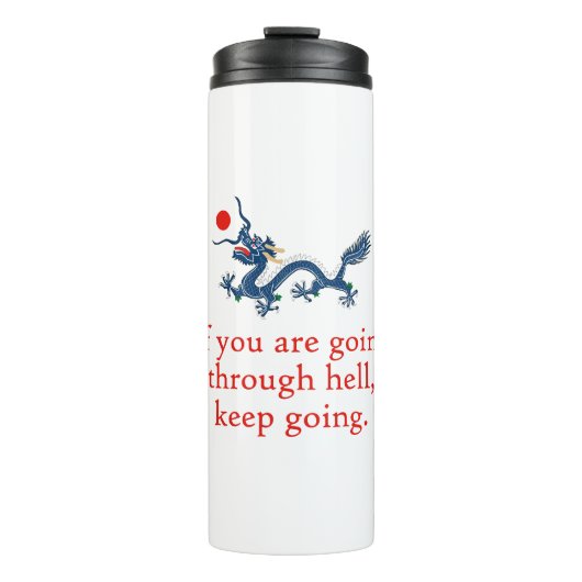 Als je door de hel gaat - Perseverance Quote Thermosbeker (Voorkant)