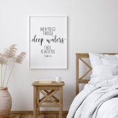 Als je door diepe wateren gaat, Isaiah 43:2 Poster