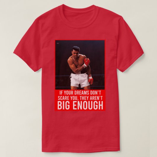 Als je dromen donx27t bang zijn, zijn ze x27t groo t-shirt (Design voorkant)