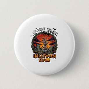 Als je durft Halloween Angst Zombie Hand Grafsteen Ronde Button 5,7 Cm
