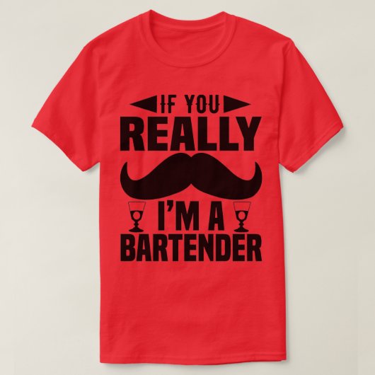 als je echt een barman van 27 m kiest t-shirt (Design voorkant)