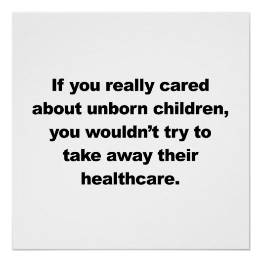 Als je echt om ongeboren kinderen geeft poster (Voorkant)