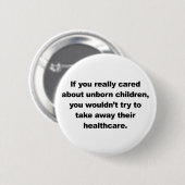 Als je echt om ongeboren kinderen geeft ronde button 5,7 cm (Voorkant /achterkant)