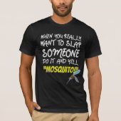 Als je echt wilt dat iemand het doet, doe het dan  t-shirt (Voorkant)