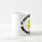 Als je een fruit was, zou je een Fineappel zijn. Koffiemok (Center)