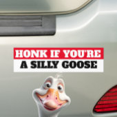 als je een gekke gans bent bumpersticker
