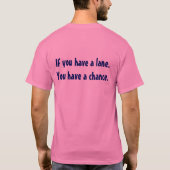Als je een lane hebt t-shirt (Achterkant)