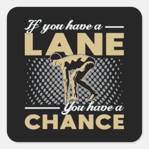 Als je een lane zwemmer zwemmen grappig vierkante sticker