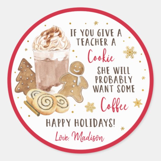 Als je een leraar een cookie winter koffie cadeau  ronde sticker (Voorkant)
