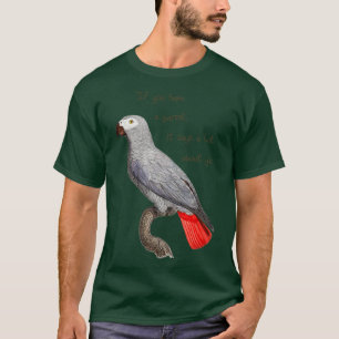 Als je een papegaai hebt, zegt het veel over je t-shirt