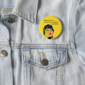 Als je een vrouw bent, is alles politiek ronde button 5,7 cm (In situ)