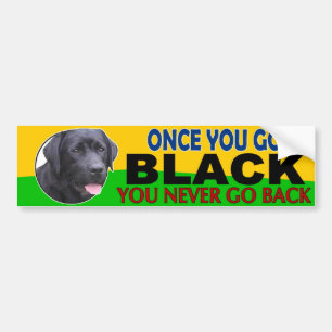 Als je eenmaal zwart bent... Lab Bumpersticker