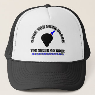 Als je eenmaal zwart stemt, kies je voor Barack Ob Trucker Pet