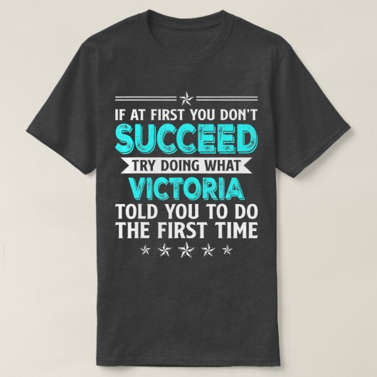 Als je eerst niet kunt doen wat Victor doet T-shirt (Design voorkant)