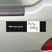 Als je feesten hebt, feestelijk bumpersticker (Op auto)