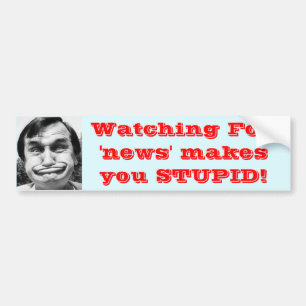 Als je Fox 'nieuws' bekijkt, ben je dom Bumpersticker