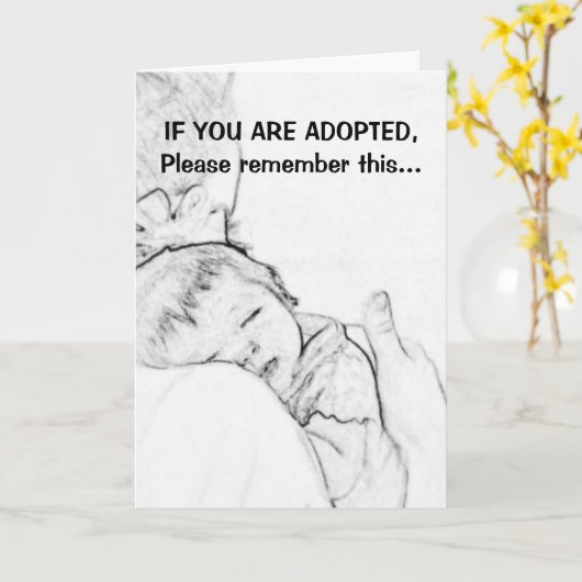 Als je geadopteerd bent, onthoud dit dan... kaart (Gele Bloem)