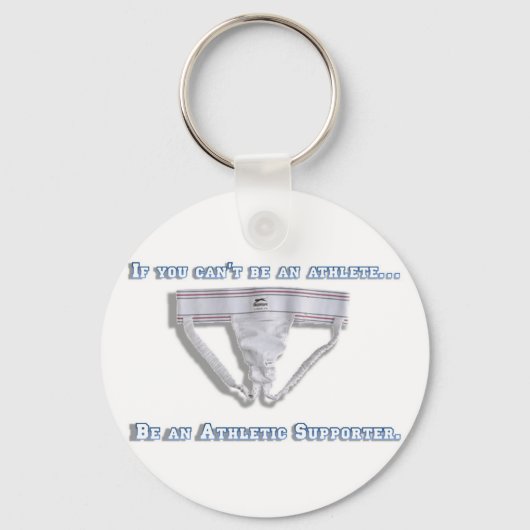 Als je geen atleet kunt zijn... sleutelhanger (Voorkant)