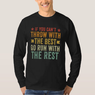 Als je geen kogelstoten en discuswerpen bij atleti t-shirt