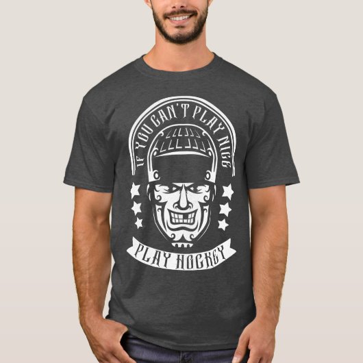 Als je geen leuke Play Hockey Shirsey kunt afspele T-shirt (Voorkant)