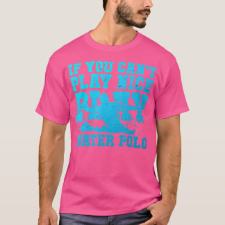 Als je geen leuke T - shirts kunt spelen, speel da