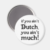 Als je geen Nederlands bent... Magneet (Voorkant / Achterkant)