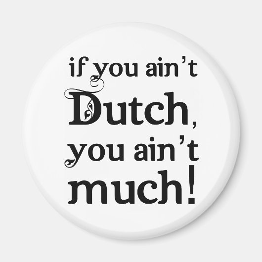 Als je geen Nederlands bent... Magneet (Voorkant)
