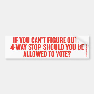 ALS JE GEEN STOP KUNT VINDEN MET 4 MANIEREN... BUMPERSTICKER