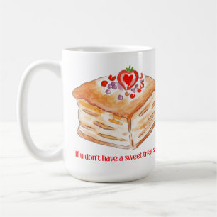Als je geen zoete traktatie hebt, hou dan je mond  koffiemok