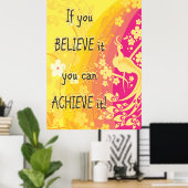 Als je gelooft dat je het kunt bereiken! poster (Thuiskantoor)