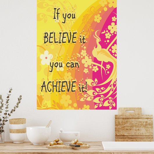 Als je gelooft dat je het kunt bereiken! poster (Keuken)