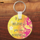 Als je gelooft dat je het kunt bereiken! sleutelhanger (Voorkant)