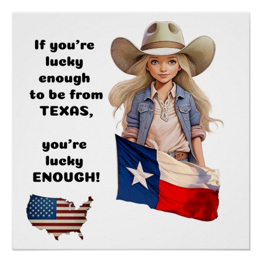 Als je geluk hebt, kom dan uit Texas Glossy Poster (Voorkant)
