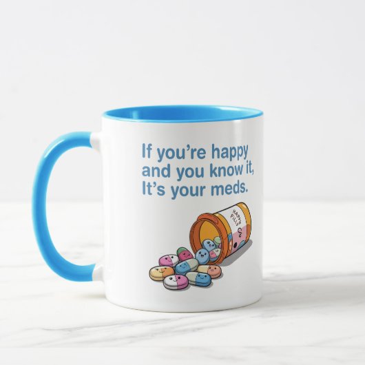 Als je gelukkig bent en je weet dat het je medicij mok (Links)