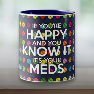 ALS JE GELUKKIG BENT EN JE WEET HET Fun Quote Tweekleurige Koffiemok