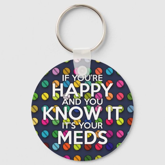 ALS JE GELUKKIG BENT EN JE WEET HET SLEUTELHANGER (Voorkant)