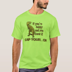 Als je gelukkig bent en je weet het t-shirt