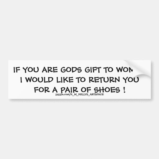 ALS JE GOED BENT VOOR VROUWEN. BUMPERSTICKER (Voorkant)