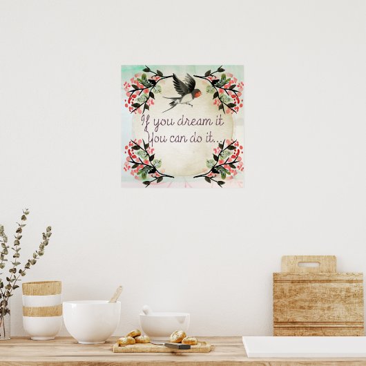 Als je het droomt, kan je het doen poster (Keuken)