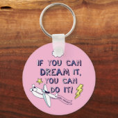 Als je het droomt, kan je het doen sleutelhanger (Voorkant)