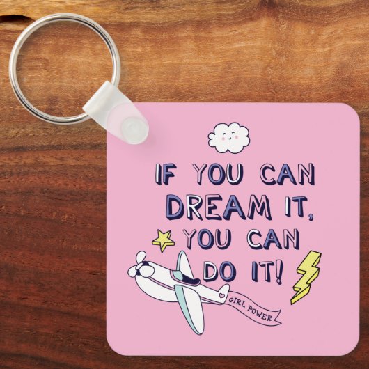 Als je het droomt, kan je het doen sleutelhanger (Voorkant)