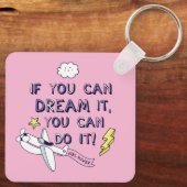 Als je het droomt, kan je het doen sleutelhanger (Achterkant)