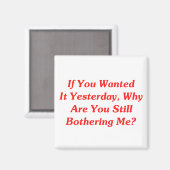 Als je het gisteren wilde magneet (Voorkant / Achterkant)