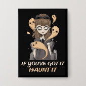 Als je het hebt, achtervolg het - spookachtige Sch Button (Voorkant)