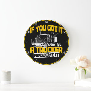 Als je het hebt, heeft Trucker het meegenomen Grote Klok