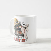 Als je het hebt, schiet er dan op. koffiemok (Voorkant links)