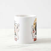 Als je het hebt, schiet er dan op. koffiemok (Center)
