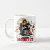 Als je het hebt, schiet er dan op. koffiemok (Links)