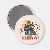Als je het hebt, schiet er dan op. magneet (Voorkant / Achterkant)