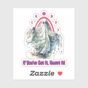 Als je het hebt, spook het uit - Halloween Sticker
